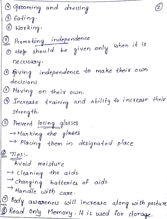 when it is | Grooming and dressing ③ Eating, ③ Working. © Promoting independence 0 Help should be given only when necessary.