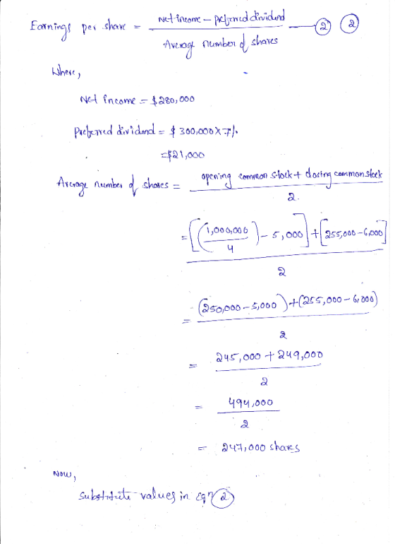 Net income- pelenddividurd shares number d shere Net income at0,000 Prefead dividand$300,000X 21,000 pening common siock+ do