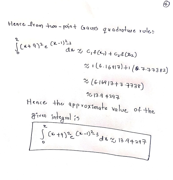 Hence from two - point Gauss quadratuee rules 2 (4+972 e (K-1) ²3 da ~ Gif (,) + Caf (362) ñ 116.16917)+1(9.7.77382) ñ (6.16