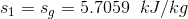 Si = Sg = 5.7059 kJ/kg