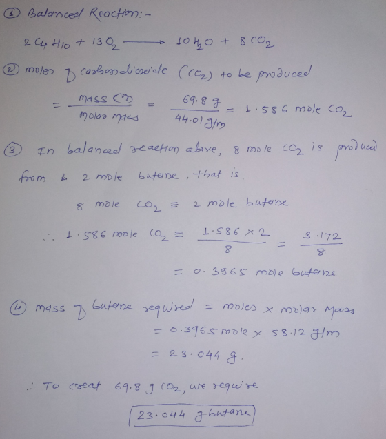 Balanceo! Reactim c) to be produce 69.8 a mass nolo maus 44.0) ③ Tn balanced aetion ahve, 8 mole CO2-i s em- 3 172 8 3 L mdss