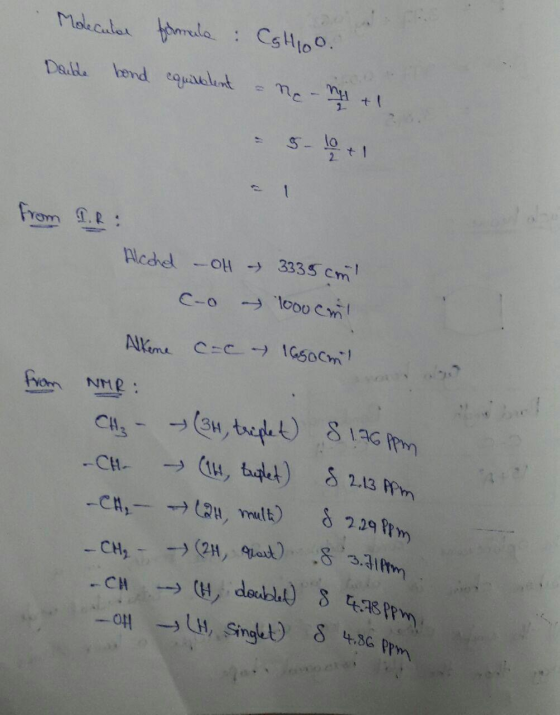 Molecular formule: CHOO. Double bond equiblent - ne - + 1 - 5-1021 from P.R: Alcohol – OH - 3335cm C-o an 1000 cm Alkene c-c