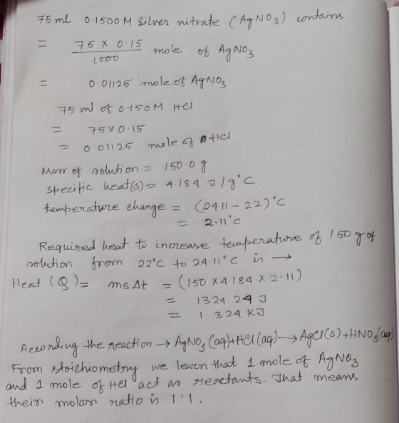 75 ml 0.1500 M Silver nitrate (AgNO3) contains 75 x 0.15 Looo mole of AgNO3 0.01125 mole of AgNO₃ 75 ml of 0.150M Hel 그 754o.