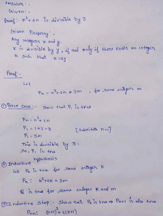 Answer :- Given a proof: not an is divisible by 3 Given Property: - Any integers x and y. x is divisible by y, if and only if