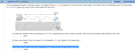 39. +-13 points SerCP11 14.8.P.050.MI. My Notes Ask Your Teacher In the arrangement shown in the figure below, an object of m
