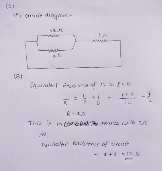 (A) circuit diagram:- 1282 ww GR - Equivalent Resistance of 12 x 862 = t + 5 = 112 R=42 This is in paralled a series with 8r.