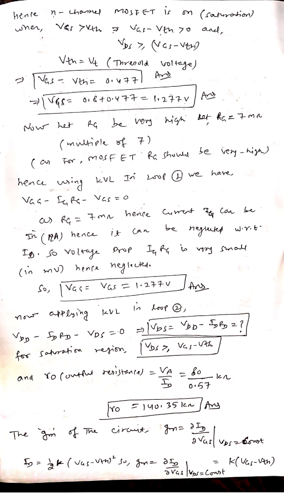 n. ~ Was hence channel MOSFET is on (saturation) when, Vas >Vth 7 Vas- Venzo and, Nbs > Nas-ven Vth= Vt (Thres uld voltage) A