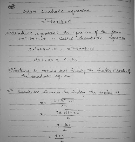 Given Quadratic equation. x²q2+14=0 the Quadeachc equation : ... auntbateto is An equation of called Quadrat form equation.