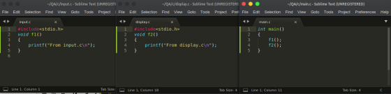 -/QA/c/input.c - Sublime Text (UNREGISTI -/QA/c/display.c - Sublime Text (UNREGISTERE Find View Goto Tools Project Pref File