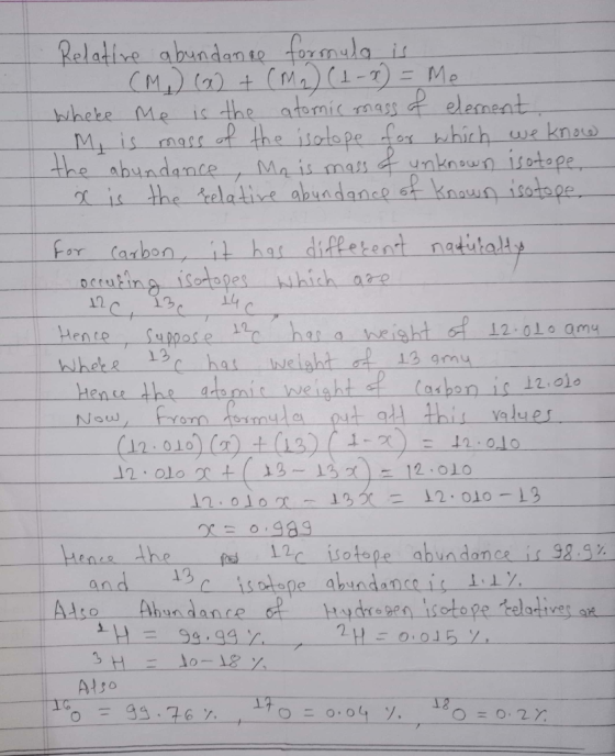 Relative abundanas formula is - CM,) (a) + (M2) (1-x) = Me Where me is the atomic mass of element M, is mass of the isotope f