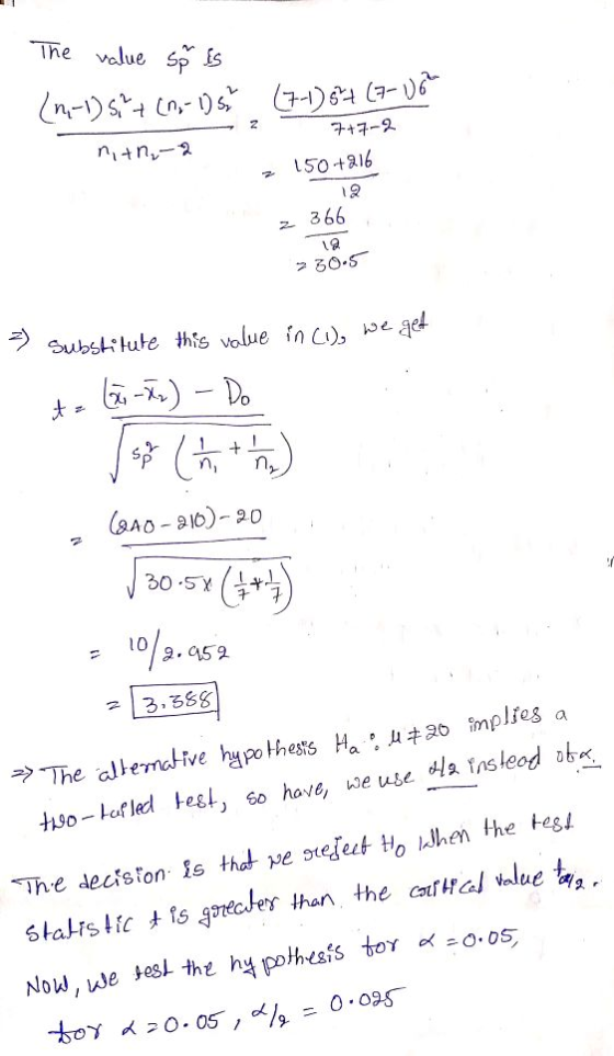 1只 0 キao implies a hso efled es, so have, we use d2 The deciston is that pe stejeut Ho ナ sgatecter than the ortfalvalue Now, we tesl the h pothesis to丫 o(-0,05