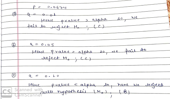 pa oso6ҮЧ a = o-e) — Hрце раце , qЧha fail to reject Ho to T we че о-бS Howe Pralue alpha де јесt H., с) so, we fail to a = о