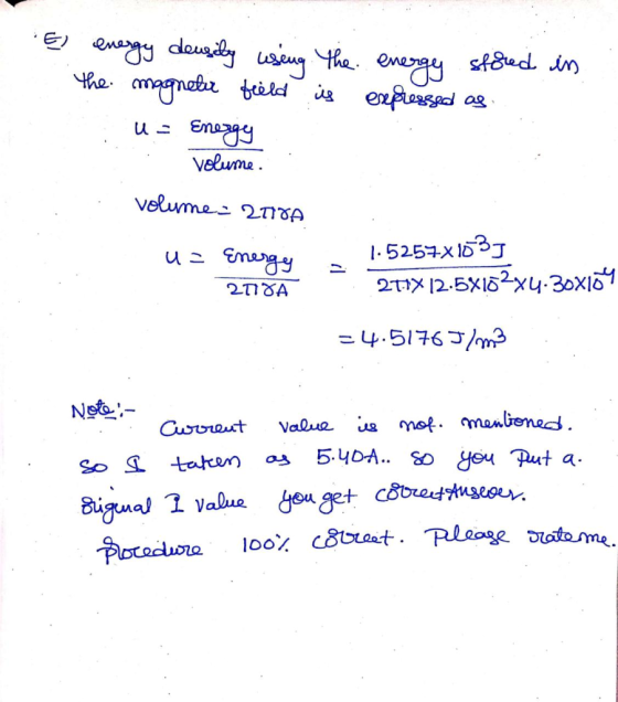 E energy stored expressed as in energy density using the the magnetic field is U = Energy .. volume. volume anda U = Energy 1