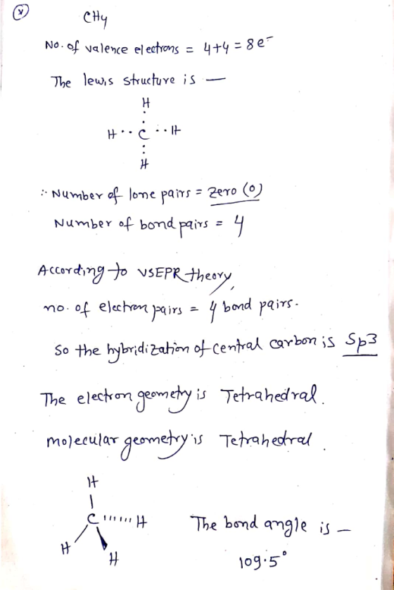 CHy No. of valence el ectrns = 4+y=8e The lew,s structuve is H H c IE Number a l0ne pairs = 2ero (o) Number of bond pairs AcC