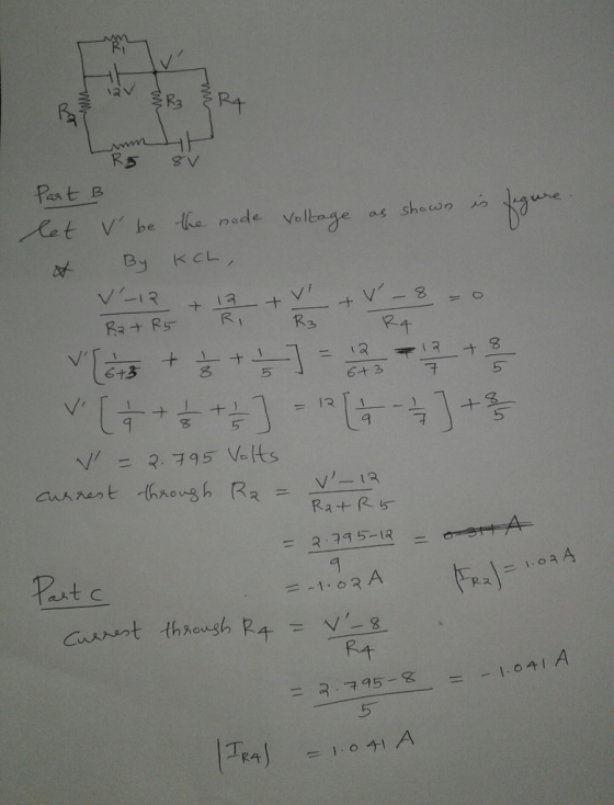Rt R5 Part B Ret v be the node volbage as shown By KCLノ VIR VI + V8 + 13 RI + R3 Rat R5 1 + 6+3 13 + 8 6+ 3 +L 13 + 2.795 Ve