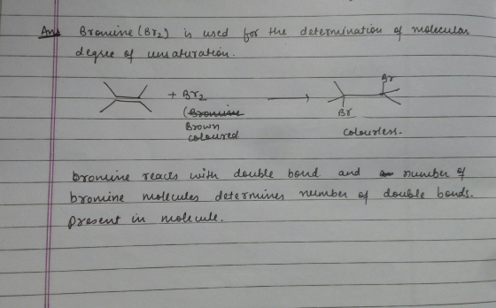 And me for the determination of molecular Browine (B82) is used degree of unsaturation. . + Br2 (BrouristL βγουν coloured B7