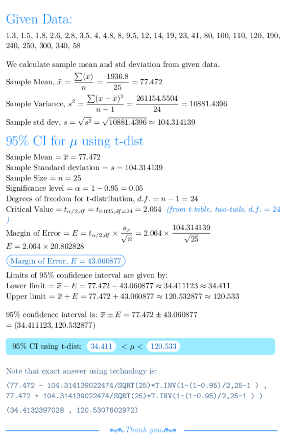Given Data: 1.3, 1.5, 1.8, 2.6, 2.8, 3.5, 4, 4.8, 8, 9.5, 12, 14, 19, 23, 41, 80, 100, 110, 120, 190, 240, 250, 300, 340, 58