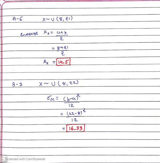 A-6 x~U (8,21) Everage My = atb 2 = 8+2) a lx = 14.5 A-7 X^U (8,22) бос : Chra) 12 = (22-872 12 = 16.33 Scanned with CamScann