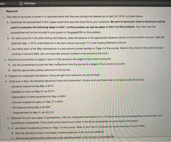 lator Print Item Required: 1. The chart of accounts is shown in a separate panel and the post-closing trial balance as of Apr
