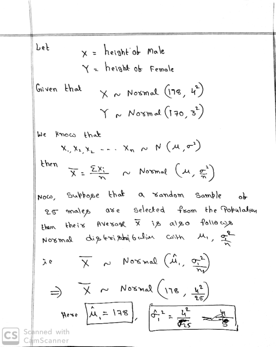 x= height of male Y= height of Female Given that X n Normal (198, 4²) Yn Normal (170, 3²) We know that - X., X2, Yz oo. No nN