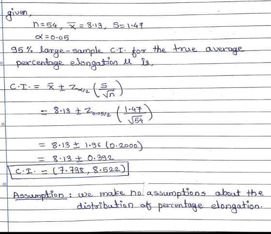 tgiven, D=54,5 = 8:13, 5=1:47 20:05 true average 1 95% large-sample C.I. for the percentage elongation le is C.I:= t zavet -