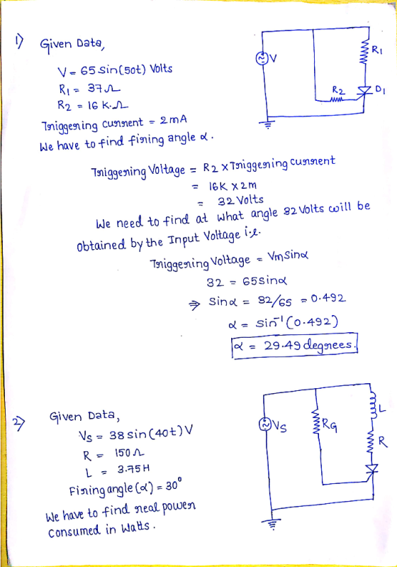 D Given Data, V-65 Sin (50t) volts Ri= 372 R2 = 16 km Lan ho fa Triggering current - 2MA We have to find figning angle a. Tri