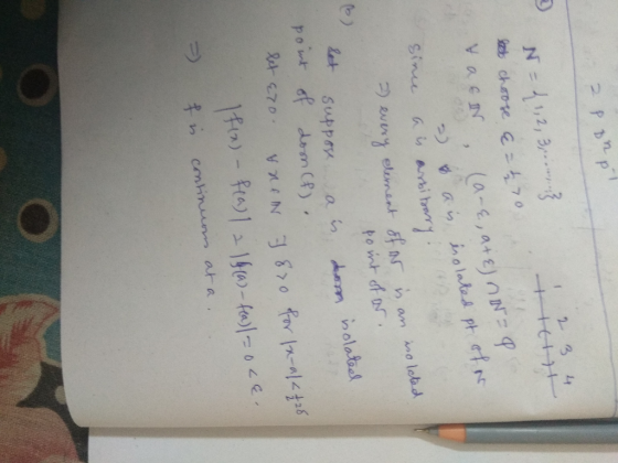 4 2) N = { 1, 2, 3 1 2 3 ttt =90 se choose & = 270 ka eh, (a-e, a + E) n A-E, a+E) n 2) & a is, isolated pt of a since as arb