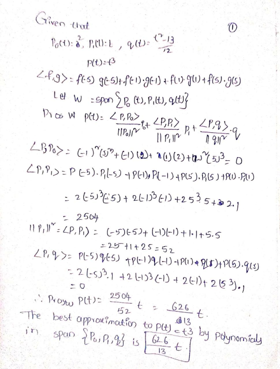 Given that q (t) 12 13 12 -%+ LP,9) 12113.9 £f.9>= f(-5) 96-531861).96-1) + f(1).qw4f(5)•g(s) 2651365) + 26-1936-1) +253.5+39