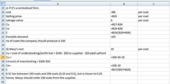 25 c) if its a centralized firm: 26 cost 27 Selling price 28 salvage value 29 Cu 30 Co 31 C 32 Possible demand 33 no of coat