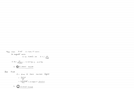 Q2.A Given 0 = 450 x = 44m, t = 2.9 sec for horizontal motion x-%= Vocosot = 44 * Vo = 44 troso So Vo= 44 2.9 Cos45 2). 457 5