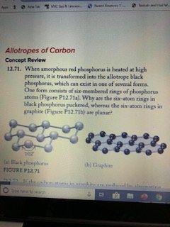 hee Fnnces1 Allotropes of Carbon Concept Review 12.71. When amorphous red phosphorus is heated at high pressure, it is transf