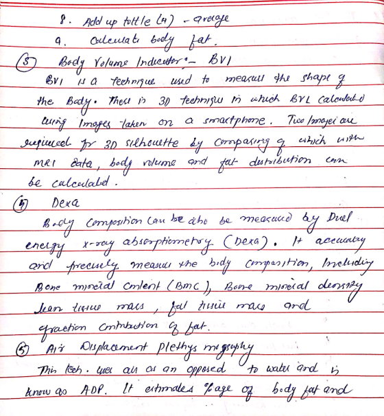 8. Add up tottle (A) - areage a. Calculate body fat . Body Yolume Indecetter- BV Bri is a Technique used to measul the shape