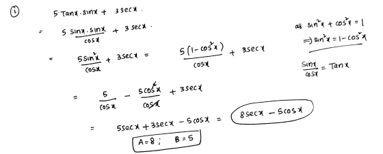 5: Tang.sind + 3secat. = 5 sing. sinx + 3 secal · as sinta + costu = 1 =) sinha=1-costa COST 5 (1-cosa) - + 3secy 5 Sin x + 3