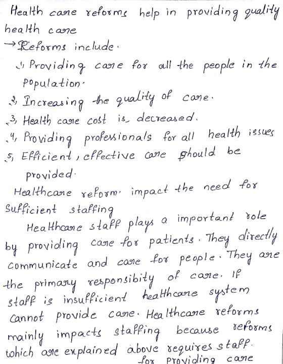 Heath cane Yefor ms help in providing guality health casIe Reforms include Providing cane for all the people in the populatio