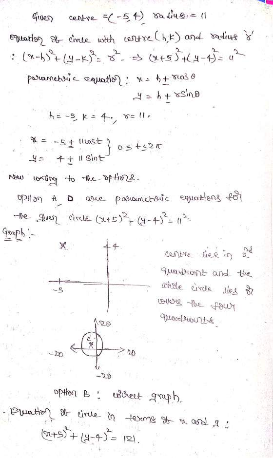 eliver 2 centre. =(-5,4) sa dug = 11 Equattar at cince with contre (hik) and radius ģ (2.b)? + Ly-K)² = 8 (2+53 +4 -1) = 0 pa