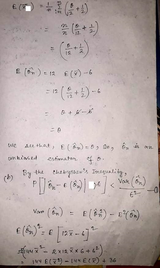 (1) n 2 12 E (o)12 12 2 Au that E( we o estmmator of By chebyshevs Tneualit PE the Vos (n) E2 Vore (on) E ()E() E -j 12 x 6 6