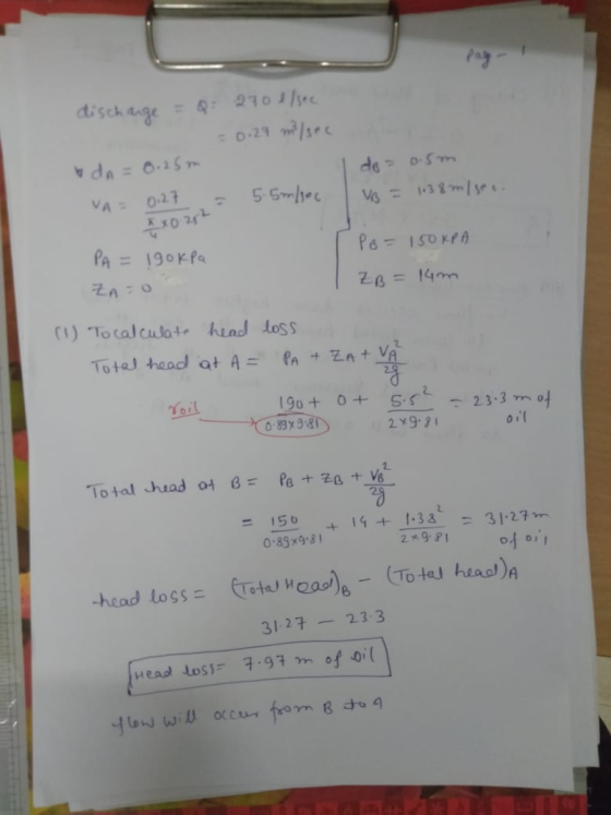 discharge = 8: 270 l/sec = 0.29 m/sec & dA = 0.25m I do = 0.5m VA = 0.27 = 5.5m/50 - #x0202 PA = 190kpa ZA: Po = 150 KPA ZB =