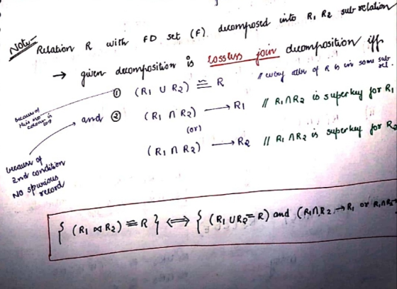 with Notu- Relation R to set (f) decomposed into R1 R2 sub-relation given decomposition is lossless join decomposition iff 0