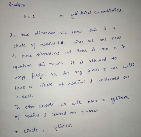 Solution! h = 1 in uylindrical co-ordinates is ů this a we In dimension know two are now no e in there circle of radius 1. si