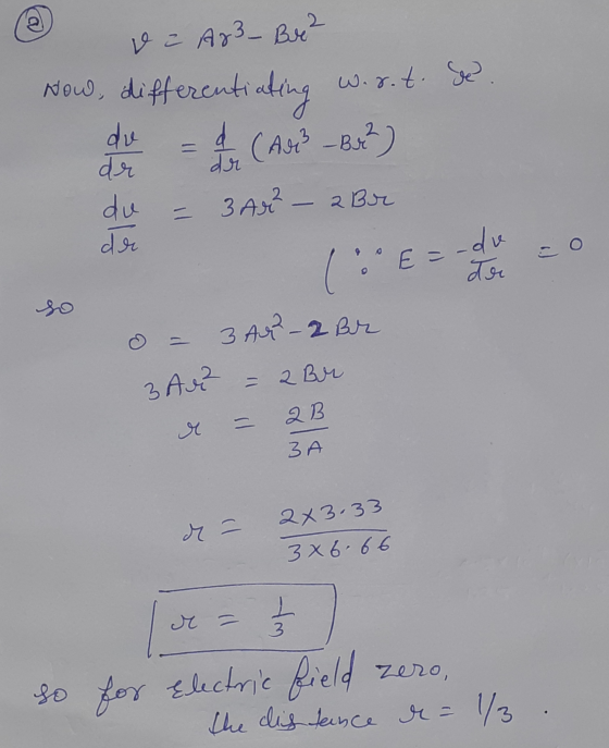 v=A&3_ Bre? Now, differentiating w.rot. Sed 1 (Aro - Ber? = 3 Ar? - aBr du der du ہوے ہونے -du E = ㄷ ☺ Tere so 3 Aur? - 2 Br
