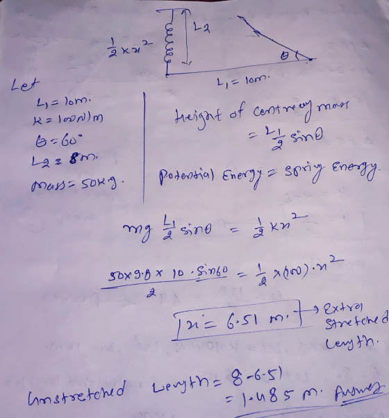 ماحلا 2 x there Let L = lom. mass Height of contre of neon sino L = lom. Kaloon) m G=Goo 19:&m, Mass=sokig. lett potential En