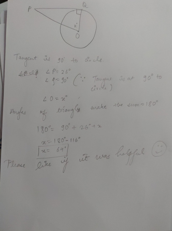 P Tangent is go to arche Lg = goo ( Tangent us at goo to 4B20 LP=26° urcle) Lo=2 make the sum=180° Angles of triangles make t