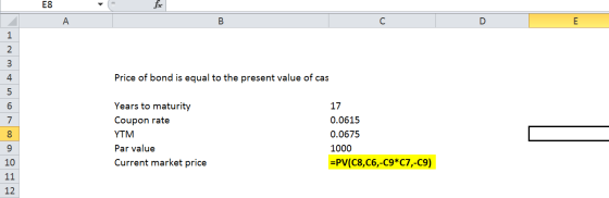 E8 A B ou WNP Price of bond is equal to the present value of cas 17 8 9 Years to maturity Coupon rate YTM Par value Current m