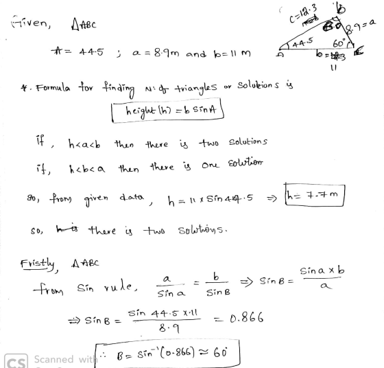 Given, A ABC C=12.3 Bdg 18.9=a 44.5 60 A= 44-5 L- 8.9m and bell m 4. Formula for finding solubions is OV Nicf triangles heigh