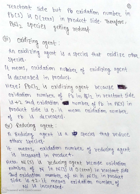 reactant side but po oxidation number in Pb (s) is Olzero) in product side. Therefore, Polly species getting reduced cii) Oxi