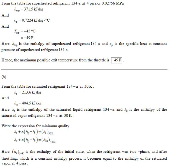 From the table for superheated refrigerant 134-a at 4 psia or 0.02756 MPa p 371.5J/kg c 0.7224 kJ/kg °C gp 45 °c And And =-49