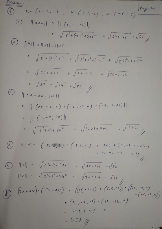 Solution i no (5,2,1), V. (3111-2) ,we (-6, 1,7) 11 urv 11 11 (8,-1,-1) ✓ 8²+ F1 1²+(112 √66 64+1 Al allull alwll (5² + (21