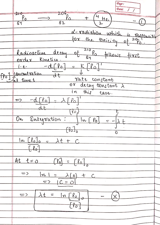 Page : Date: / / 206 Po 82 + 14 He 212 84 X-radiation which is responsible for the toxicity of po. Radioactive decay of solo