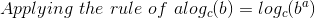 Applying the rule of alog.b) = log (64)