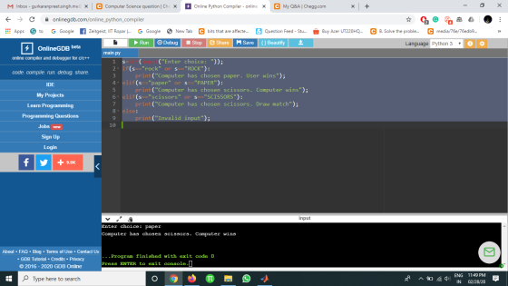 M Inbox - gurkaranpreet.singh.me x C Computer Science question Che X Online Python Compiler - online x C My Q&A | Chegg.com x